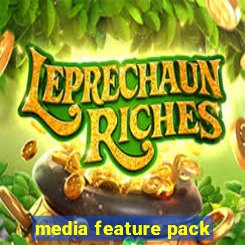 media feature pack