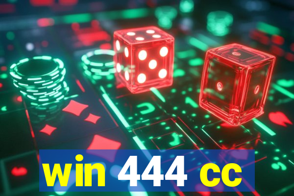 win 444 cc