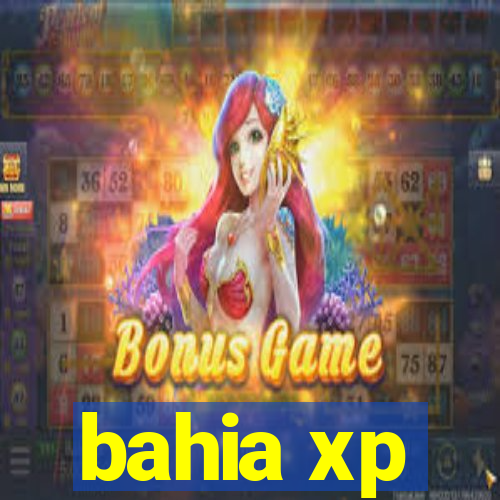 bahia xp