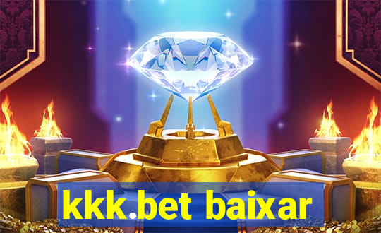 kkk.bet baixar