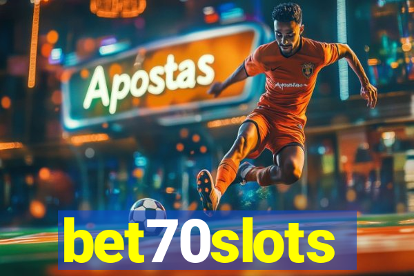 bet70slots