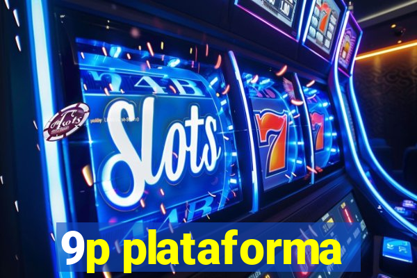 9p plataforma