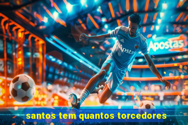 santos tem quantos torcedores