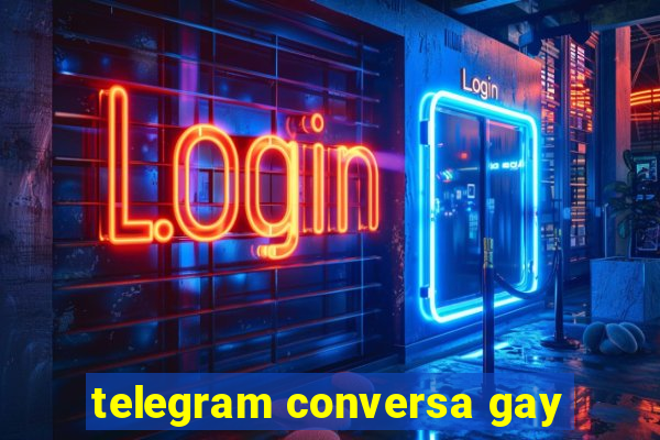 telegram conversa gay