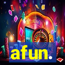 afun.