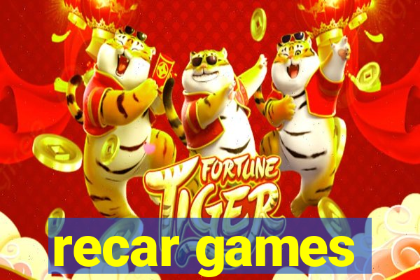 recar games