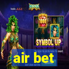 air bet