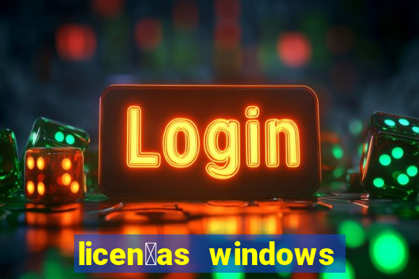 licen莽as windows para empresas