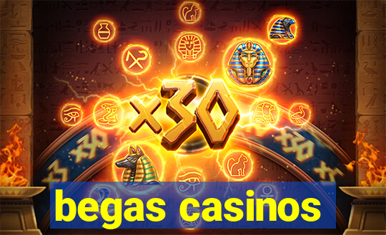 begas casinos