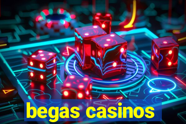 begas casinos