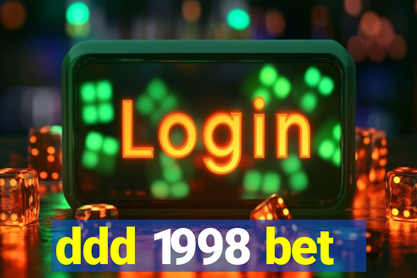 ddd 1998 bet