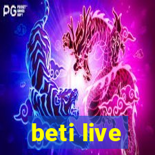 beti live