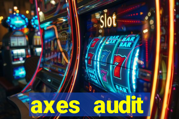 axes audit expertise paris 14