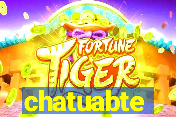 chatuabte