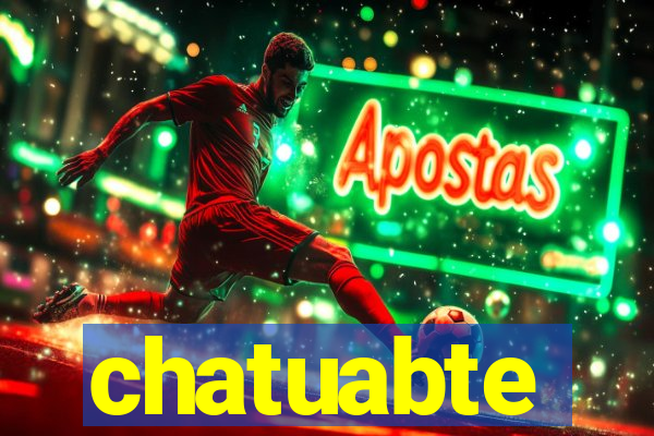 chatuabte