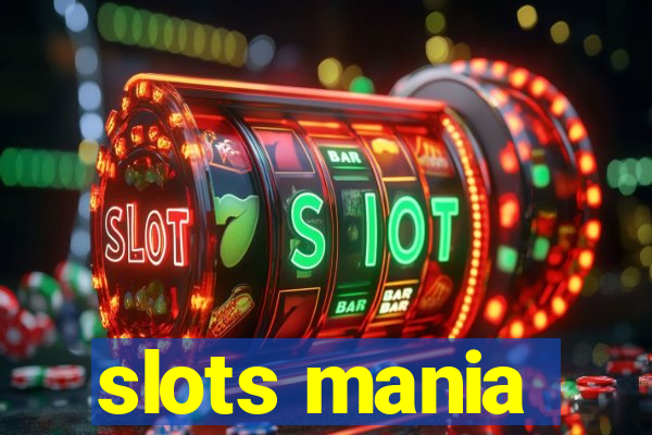 slots mania