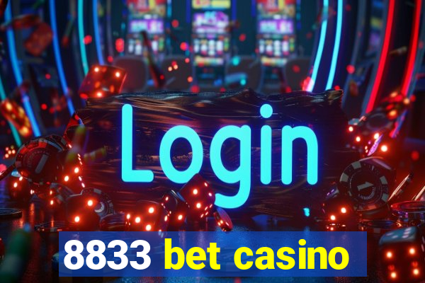 8833 bet casino