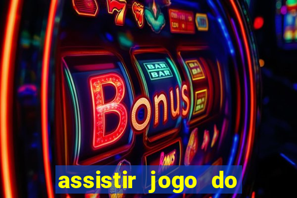 assistir jogo do flamengo ao vivo no multicanais