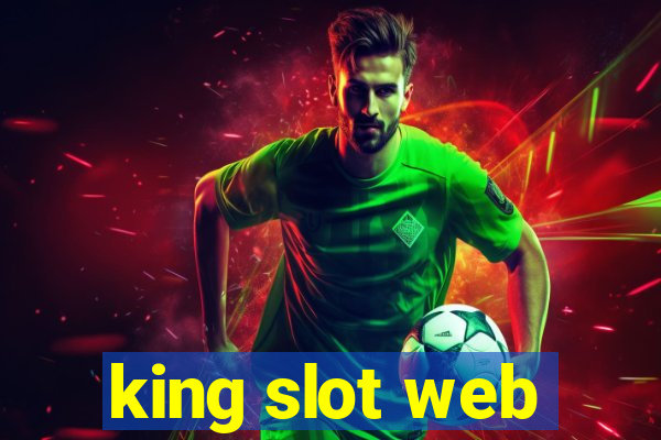 king slot web