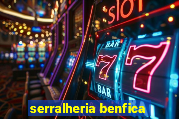 serralheria benfica