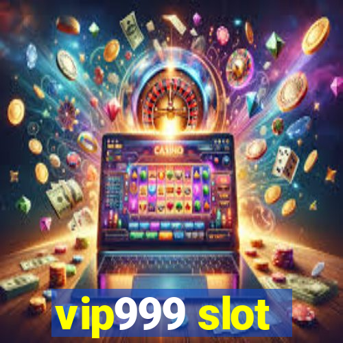 vip999 slot