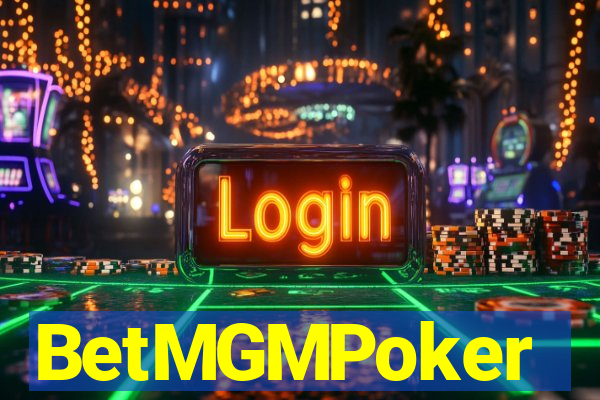 BetMGMPoker