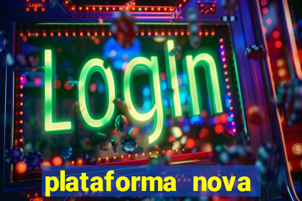 plataforma nova fortune tiger 2024