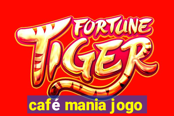 café mania jogo