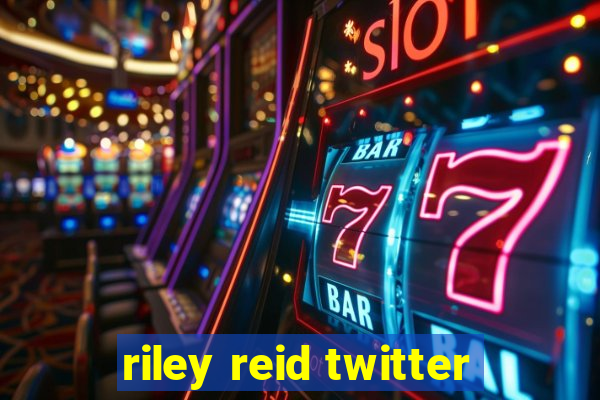 riley reid twitter