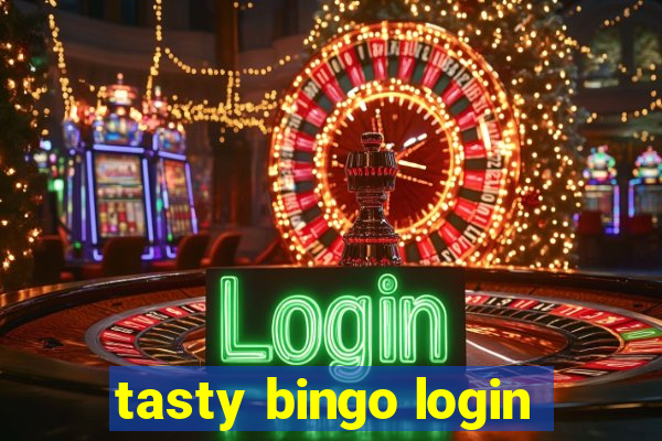 tasty bingo login