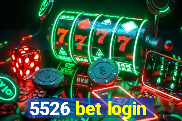 5526 bet login