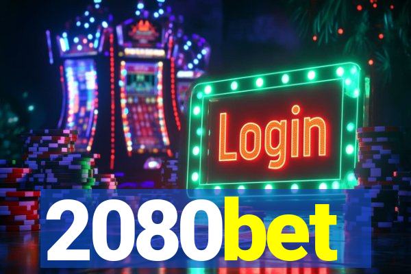 2080bet