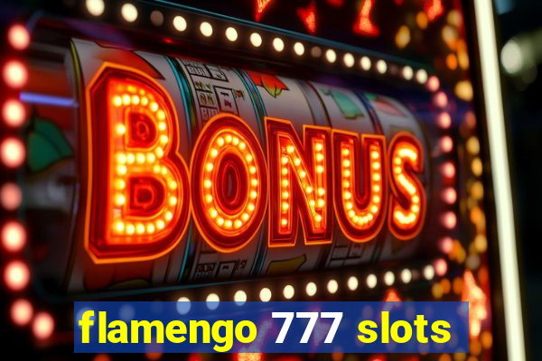 flamengo 777 slots