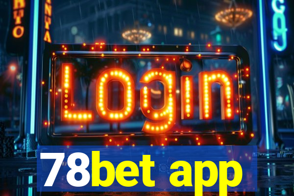 78bet app