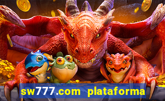 sw777.com plataforma cassino online