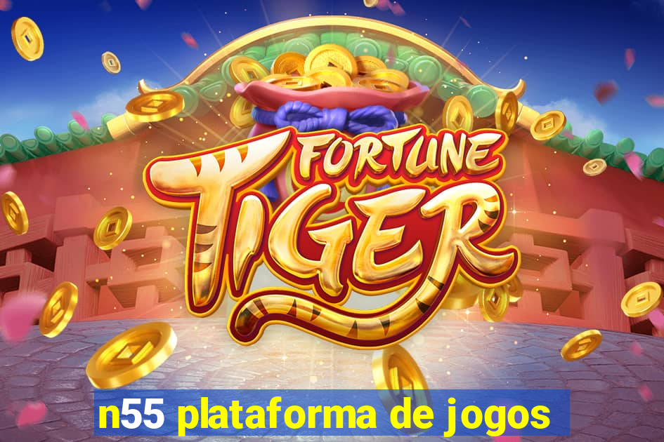 n55 plataforma de jogos