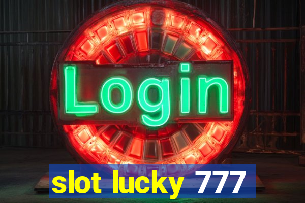 slot lucky 777