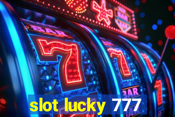 slot lucky 777