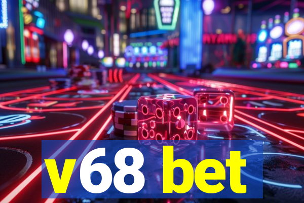 v68 bet