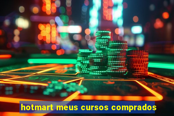 hotmart meus cursos comprados