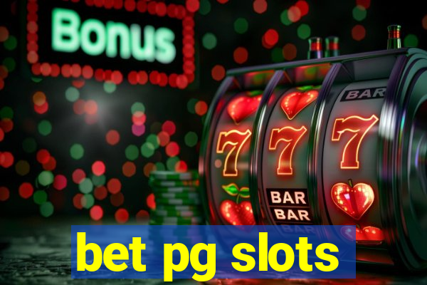 bet pg slots