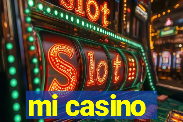 mi casino