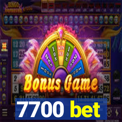 7700 bet