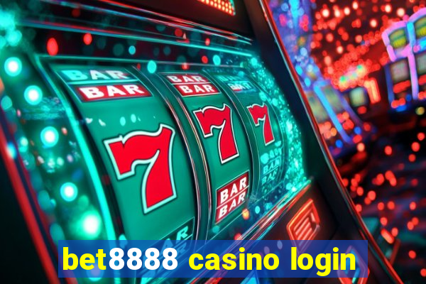 bet8888 casino login