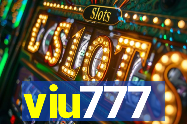 viu777