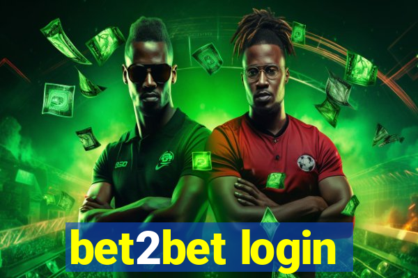 bet2bet login