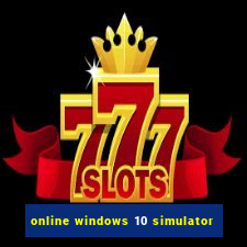 online windows 10 simulator