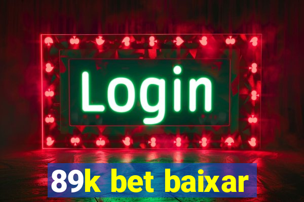 89k bet baixar