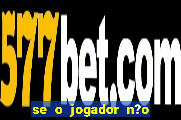 se o jogador n?o jogar anula a aposta betfair