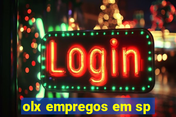 olx empregos em sp